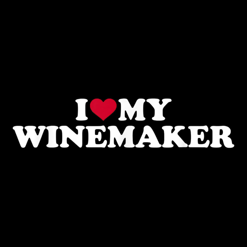 I Love My Winemaker T Shirt Adjustable Cap | Artistshot