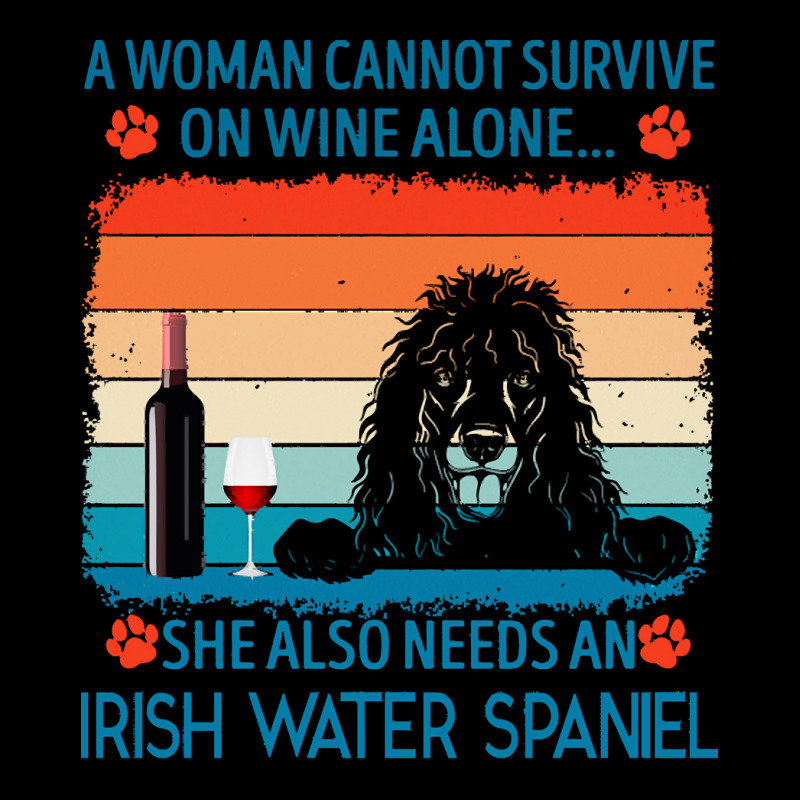 Irish Water Spaniel T  Shirt A Woman Cannot Survive On Wine Alone She V-Neck Tee by jakayla01556 | Artistshot