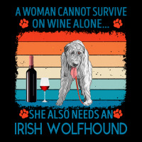 Irish Wolfhound T  Shirt A Woman Cannot Survive On Wine Alone She Also V-neck Tee | Artistshot