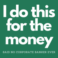 This For Money Said No Corporate Banker Nostalgia Ladies Fitted T-shirt | Artistshot