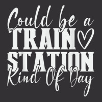 Could Be A Train Station Kinda Day T Shirt Vintage Short | Artistshot