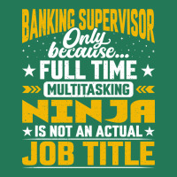 Banking Supervisor Job Title Funny Banking Directo Ladies Fitted T-shirt | Artistshot