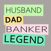 Banker Funny Husband Dad Legend Cute Fathers Day D Racerback Tank | Artistshot