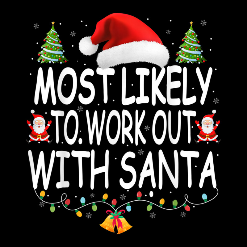 Christmas Most Likely To Work Out With Santa Famil Lightweight Hoodie by scavo | Artistshot