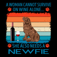 Newfie T  Shirt A Woman Cannot Survive On Wine Alone She Also Needs Ne Men's Long Sleeve Pajama Set | Artistshot