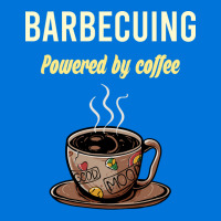 Barbecuing Fueled By Coffee Barbecue Bbq Party Foo Graphic T-shirt | Artistshot