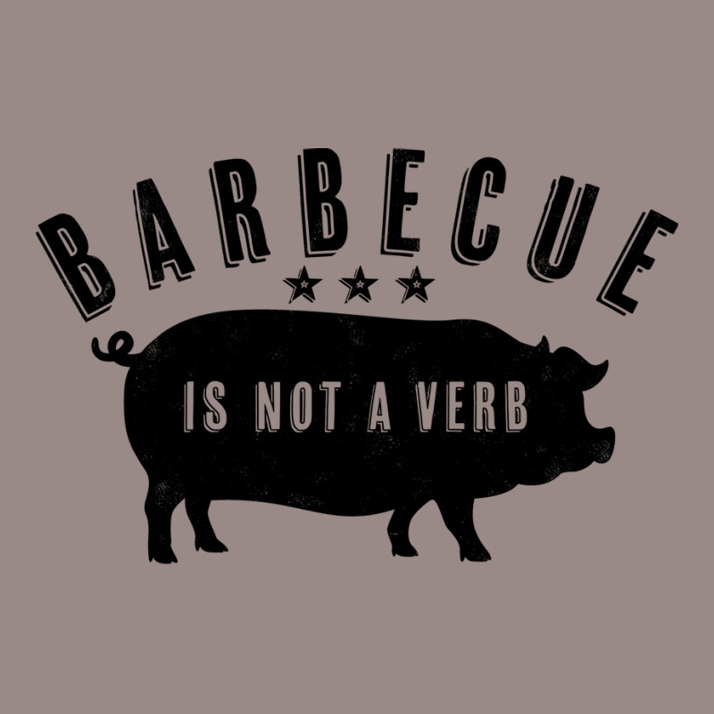 Barbecue Is Not A Verb Funny Southern Food Pork Bb Vintage T-Shirt by strosesimonsf | Artistshot