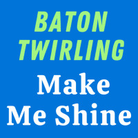 Baton Twirling Gift Graphic T-shirt | Artistshot