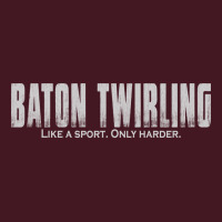 Baton Twirling Like A Sport Only Harder Majorette Unisex Hoodie | Artistshot