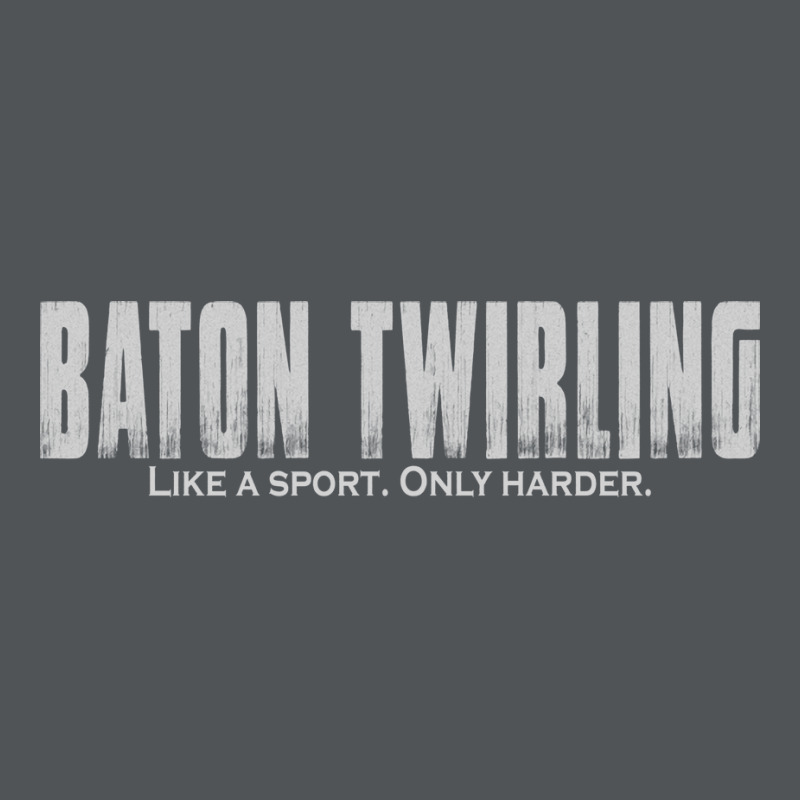 Baton Twirling Like A Sport Only Harder Majorette Long Sleeve Shirts by strosesimonsf | Artistshot