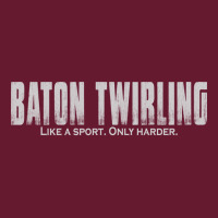 Baton Twirling Like A Sport Only Harder Majorette Classic T-shirt | Artistshot