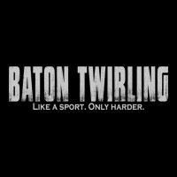 Baton Twirling Like A Sport Only Harder Majorette Unisex Jogger | Artistshot