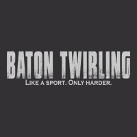 Baton Twirling Like A Sport Only Harder Majorette Vintage Hoodie And Short Set | Artistshot