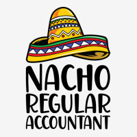 Nacho Regular Accountant Cool Classic T-shirt | Artistshot