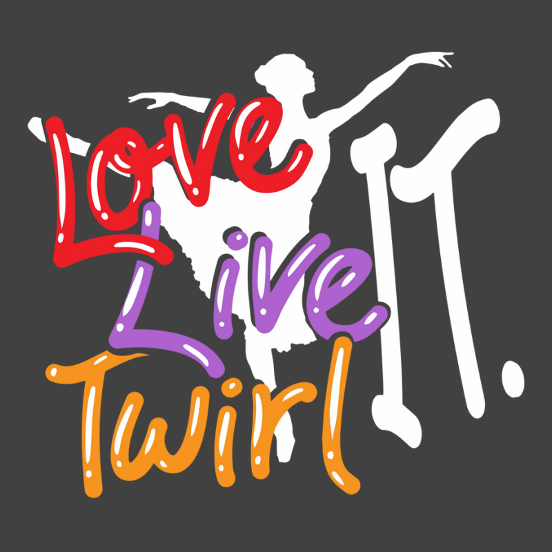 Baton Twirling Love Live Twirl It Vintage T-Shirt by strosesimonsf | Artistshot