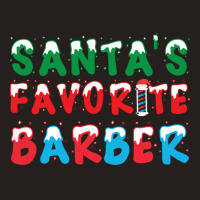 Santas Favorite Barber Christmas Holiday Gift Gift Tank Top | Artistshot