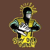 Stay Over There T-shirt | Artistshot