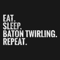 Eat Sleep Baton Twirling Repeat Gift Flannel Shirt | Artistshot