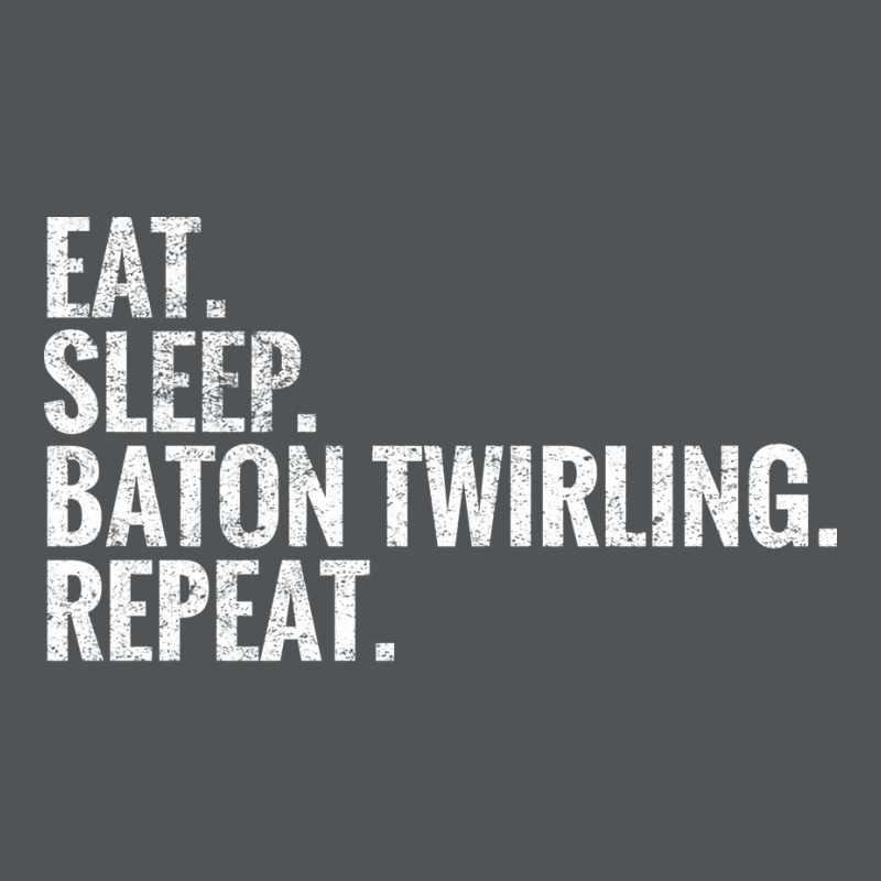 Eat Sleep Baton Twirling Repeat Gift Long Sleeve Shirts by strosesimonsf | Artistshot