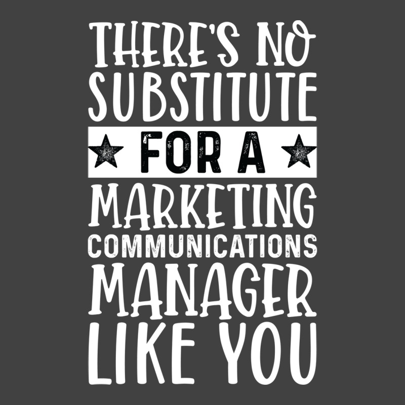 Theres No Substitue For A Marketing Communications Vintage T-Shirt by miletajunpei4 | Artistshot