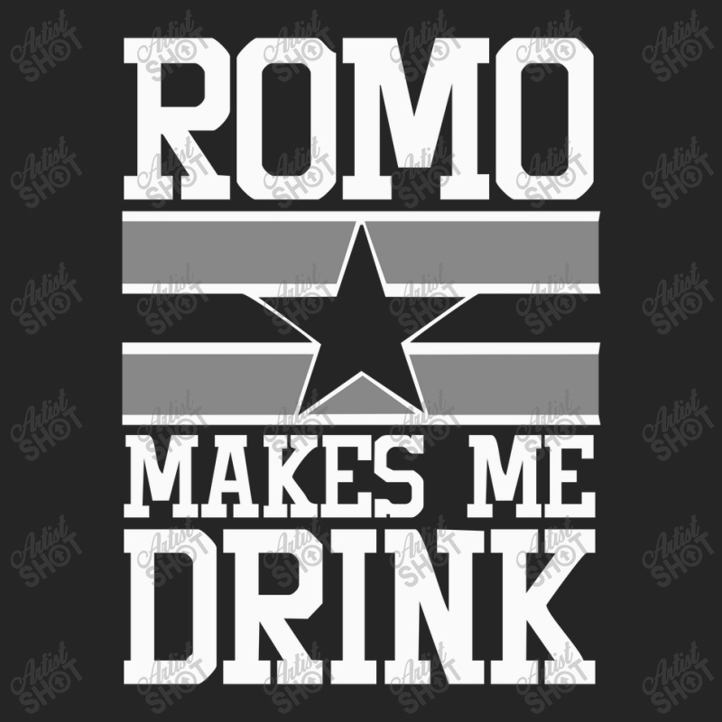 Romo Makes Me Drink Unisex Hoodie | Artistshot