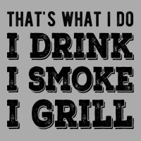 I Drink I Smoke I Grill Texas Bbq Design For Him G T-shirt | Artistshot