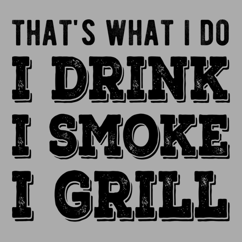 I Drink I Smoke I Grill Texas Bbq Design For Him G T-Shirt by strosesimonsf | Artistshot