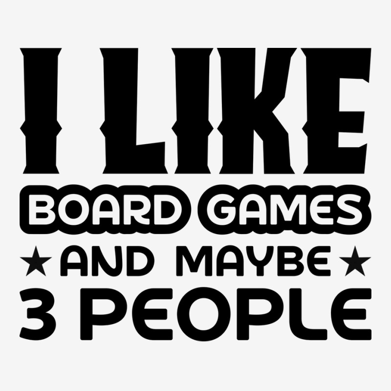 I Like Board Games And Maybe 3 People Yellow Graphic T-shirt by strosesimonsf | Artistshot