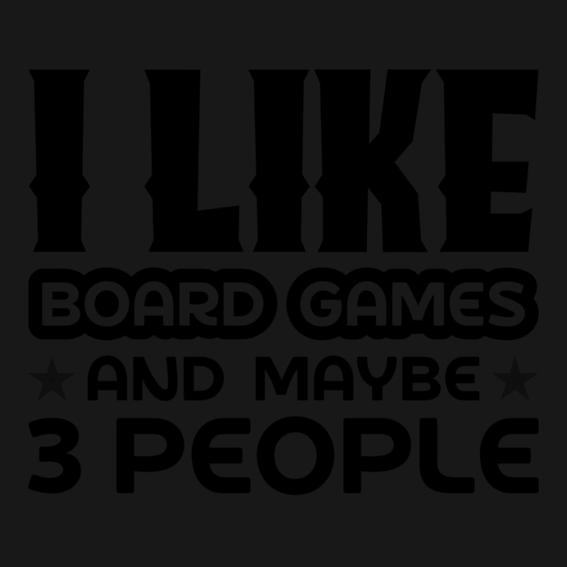 I Like Board Games And Maybe 3 People Yellow Flannel Shirt by strosesimonsf | Artistshot