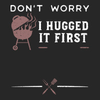 Dont Worry I Hugged It First Funny Men's T-shirt Pajama Set | Artistshot