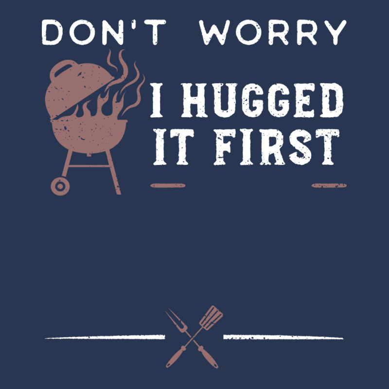 Dont Worry I Hugged It First Funny Men Denim Jacket by strosesimonsf | Artistshot