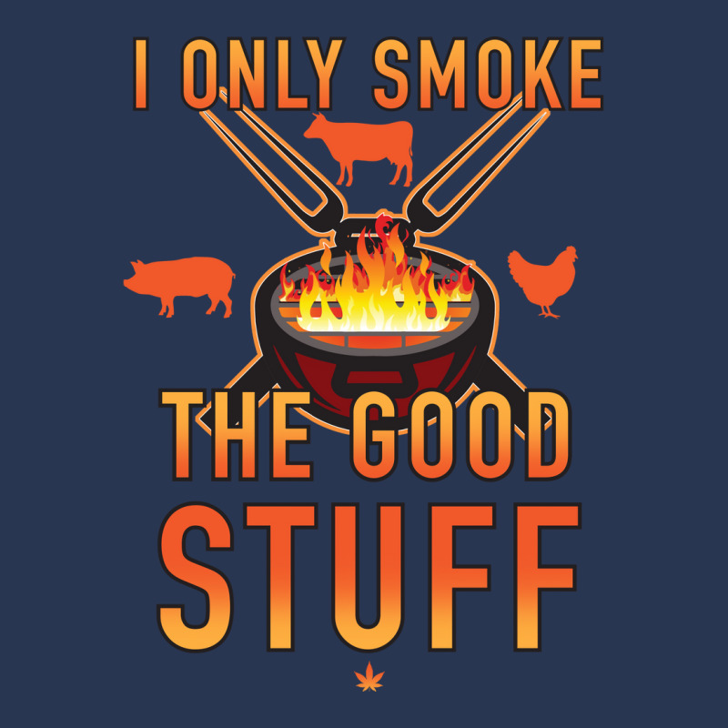 I Only Smoke The Good Stuff No2 Quote Men Denim Jacket by strosesimonsf | Artistshot