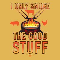 I Only Smoke The Good Stuff No2 Quote Vintage Hoodie And Short Set | Artistshot