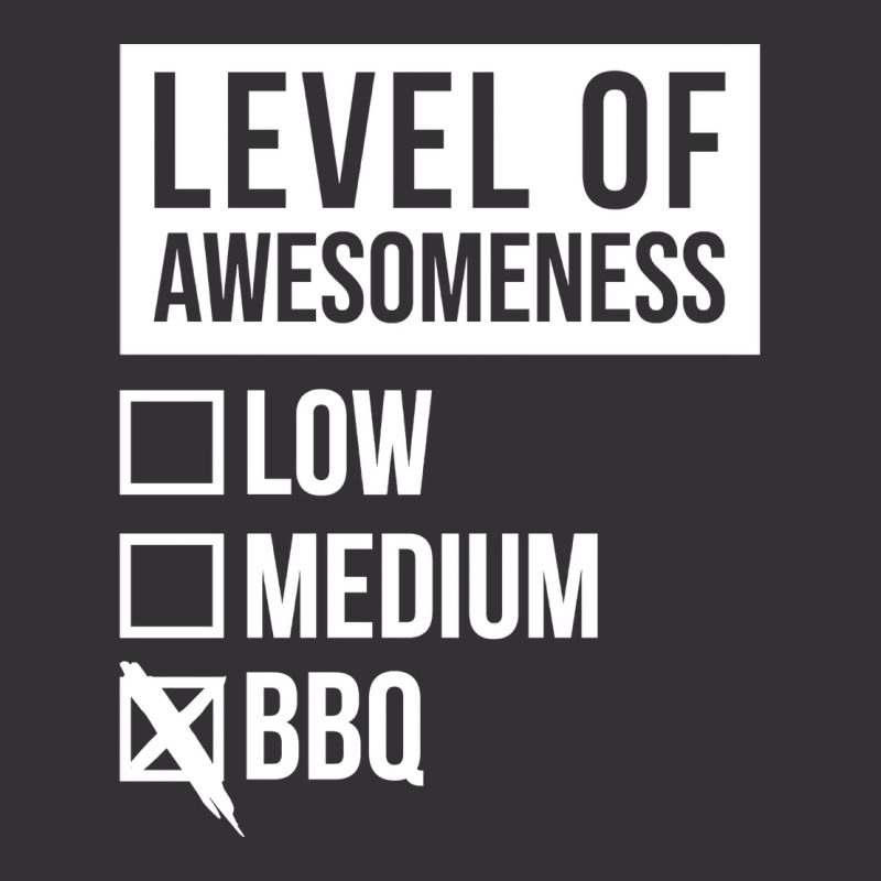 Funny Level Of Awesomeness Low Medium Gift Bbq Bar Vintage Short by strosesimonsf | Artistshot