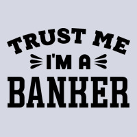 Trust Me Im A Banker Funny Fleece Short | Artistshot