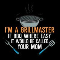 Im A Grillmaster If Bbq Were Easy Itd Be Called Yo Men's Long Sleeve Pajama Set | Artistshot