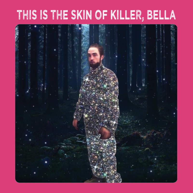 It's The Skin Of A Bella Killer Shirt Unisex Hoodie | Artistshot