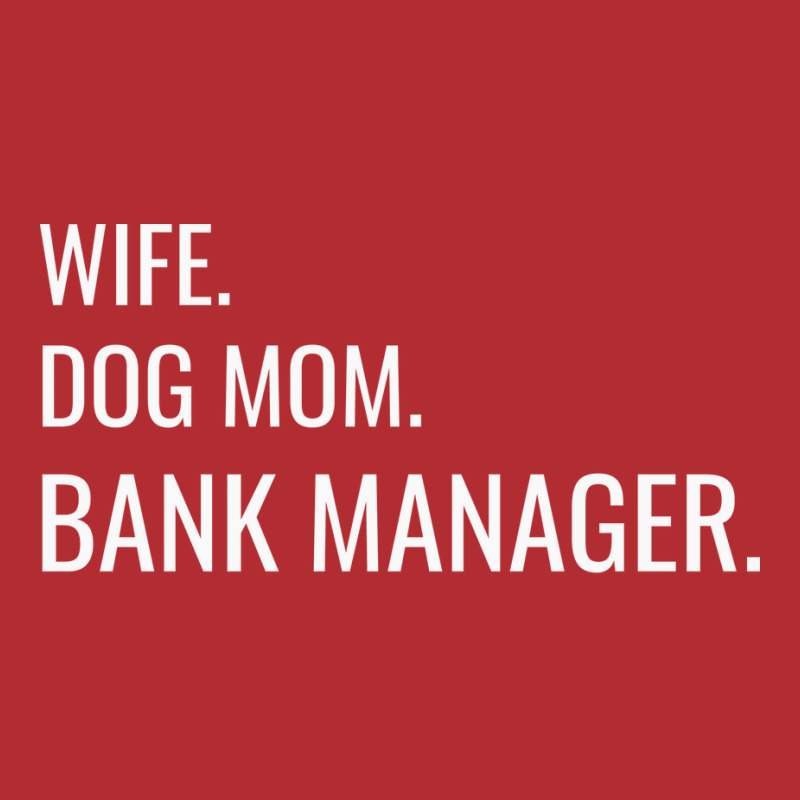 Wife Dog Mom Bank Manager Tumblr Ladies Fitted T-Shirt by elcepobatship | Artistshot