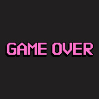 Game Over Video Game - Light Pink Text 1 T-shirt | Artistshot