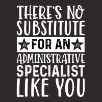 Theres No Substitue For An Administrative Speciali Racerback Tank | Artistshot