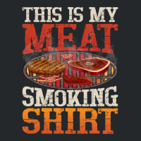 Meat Smoking Quote Crewneck Sweatshirt | Artistshot