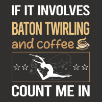 If It Involves Coffee Baton Twirling Twirl Twirler Champion Hoodie | Artistshot