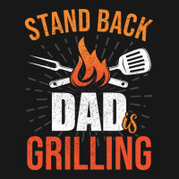 Stand Back Dad Is Grilling Love Flannel Shirt | Artistshot