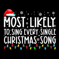 Most Likely To Sing Every Single Christmas Songs F Men's Long Sleeve Pajama Set | Artistshot