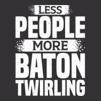 Less People More Baton Twirling Stars Vintage Short | Artistshot