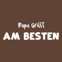 Papa Grillt Am Besten Humor T-shirt | Artistshot