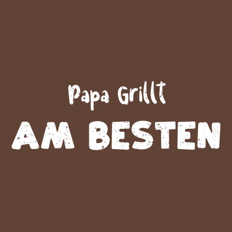 Papa Grillt Am Besten Humor T-Shirt by strosesimonsf | Artistshot