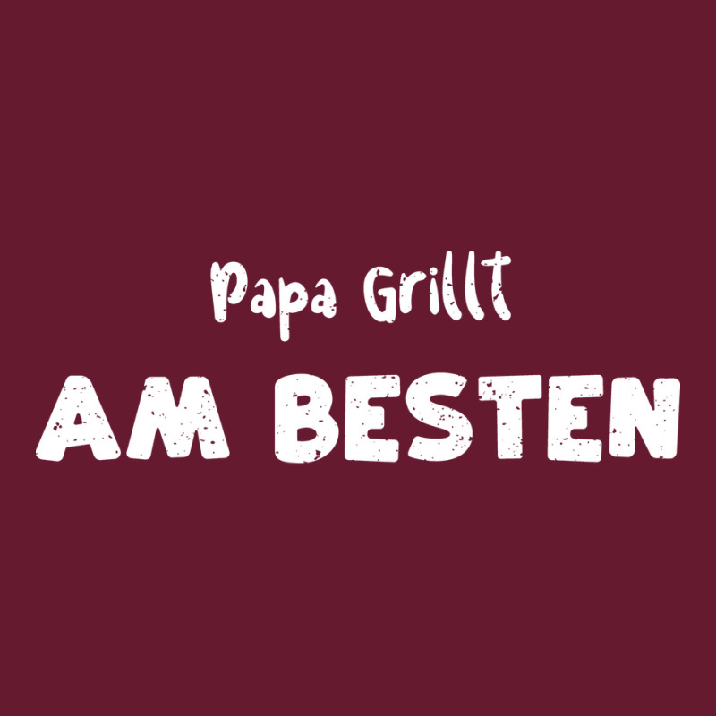 Papa Grillt Am Besten Humor Classic T-shirt by strosesimonsf | Artistshot