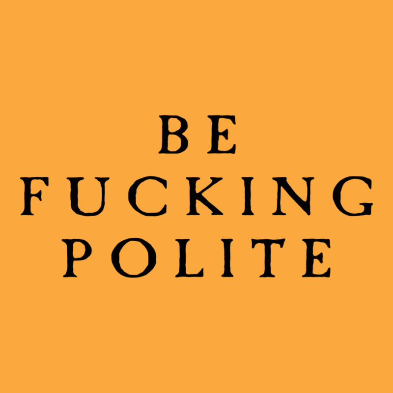 Be Fucking Polite Zipper Hoodie by filesphomp | Artistshot