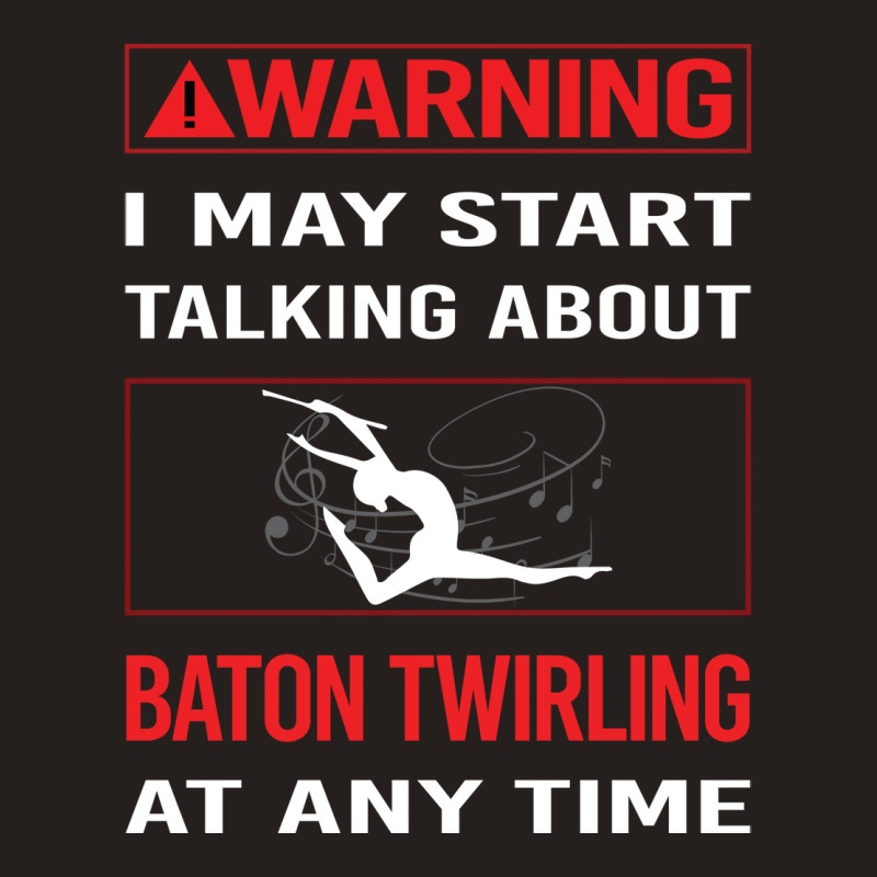 Red Warning Baton Twirling Twirl Twirler Trending Tank Top by strosesimonsf | Artistshot